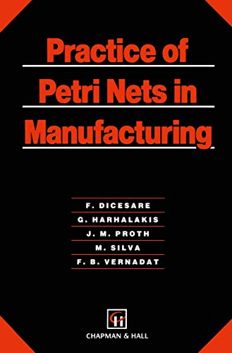 Imagen de archivo de Practice of Petri Nets in Manufacturing a la venta por Lucky's Textbooks