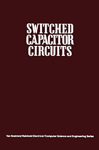 9789401169936: Switched Capacitor Circuits (Van Nostrand Reinhold Electrical/Computer Science and Engineering Series)