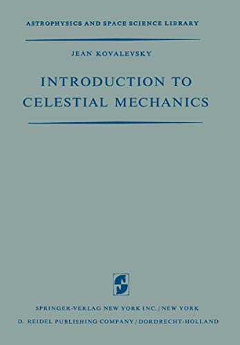 Beispielbild fr Introduction to Celestial Mechanics (Astrophysics and Space Science Library) zum Verkauf von Ria Christie Collections