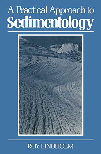 9789401176859: A Practical Approach to Sedimentology