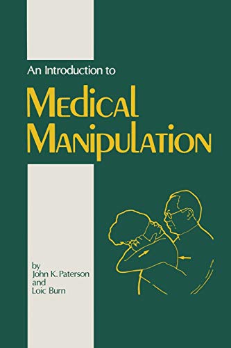 9789401178426: An Introduction to Medical Manipulation