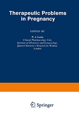 9789401179294: Therapeutic Problems in Pregnancy