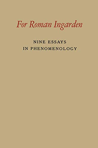 Beispielbild fr For Roman Ingarden: Nine Essays in Phenomenology zum Verkauf von Reuseabook