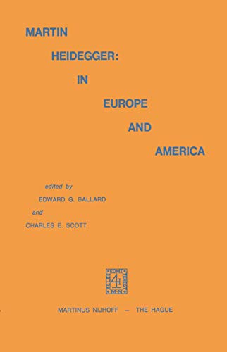 Martin Heidegger: In Europe and America (9789401185417) by Ballard, Edward G.