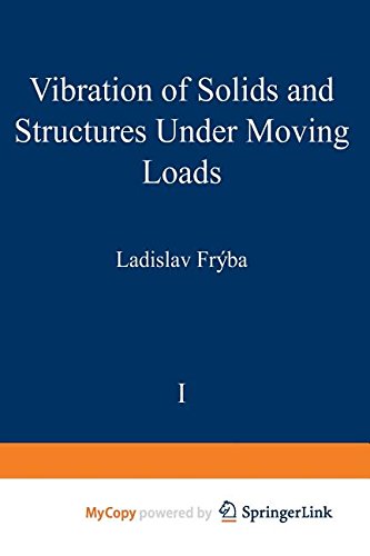 9789401196864: Vibration of solids and structures under moving loads
