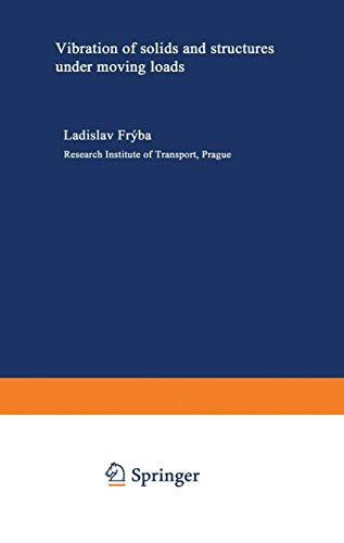 Immagine dell'editore per Vibration of solids and structures under moving loads (Mechanics of Structural Systems) venduto da Ria Christie Collections