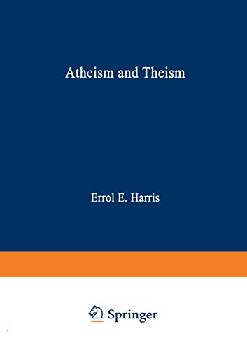 9789401197878: Atheism and Theism: 26 (Tulane Studies in Philosophy, 26)