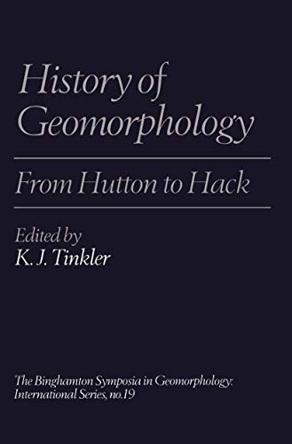 Stock image for History of Geomorphology: From Hutton to Hack for sale by Lucky's Textbooks