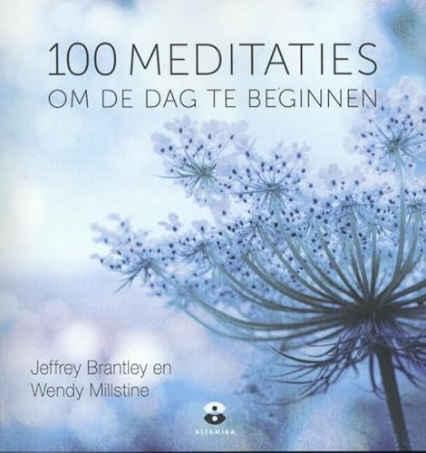 9789401301879: 100 meditaties: om de dag te beginnen (Dutch Edition)