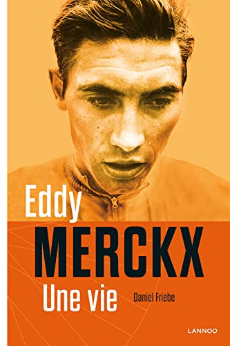 Beispielbild fr Eddy Merckx : Une vie zum Verkauf von medimops