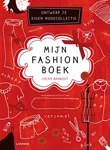 Imagen de archivo de Mijn fashion boek: ontwerp je eigen modecollectie! a la venta por medimops