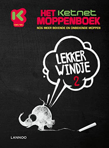 Stock image for Het Ketnet moppenboek 2: Nog meer bekende en onbekende moppen (Lekker windje) for sale by AwesomeBooks