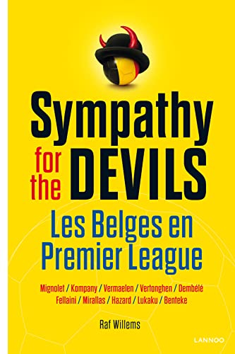 Beispielbild fr Sympathy for the devils : les belges en premier league zum Verkauf von Ammareal