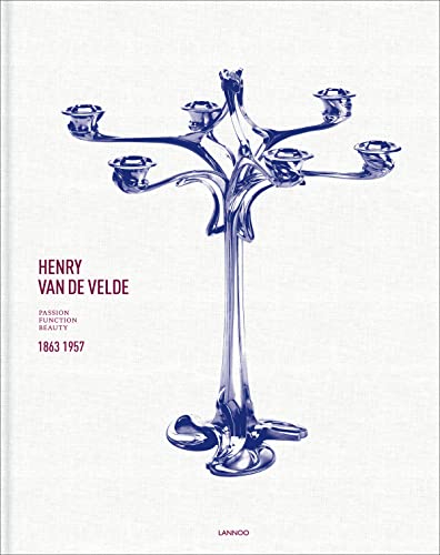 9789401410953: Henry Van De Velde: Passion, Function, Beauty