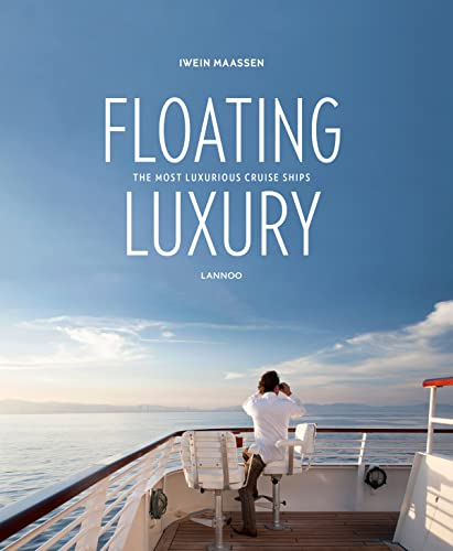 Beispielbild fr Floating Luxury: The Modern Cruiseship: The Most Luxurious Cruise Ships zum Verkauf von WorldofBooks