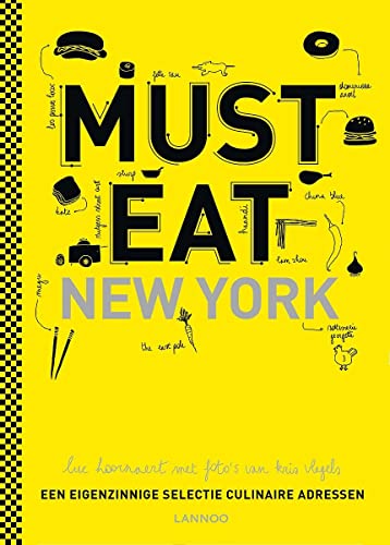 Stock image for Must eat New York : een eigenzinnige selectie culinaire adressen for sale by Buchpark