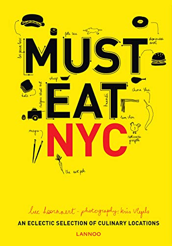 9789401419147: Must Eat NYC: An Electric Selection of Culinary Locations [Lingua Inglese]: An eclectic selection of culinary locations
