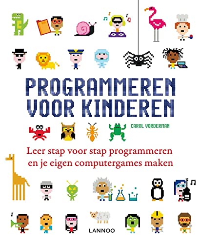 9789401419659: Programmeren voor kinderen: Leer stap voor stap programmeren en je eigen computergames maken