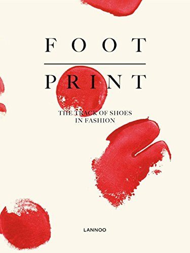 Stock image for Footprint: The track of shoes in fashion for sale by Aardvark Rare Books