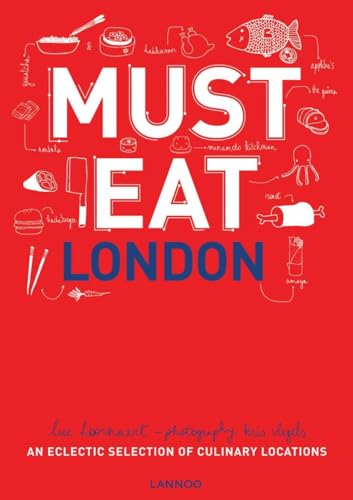 9789401424820: Must Eat London: An Eclectic Selection of Culinary Locations [Idioma Ingls]