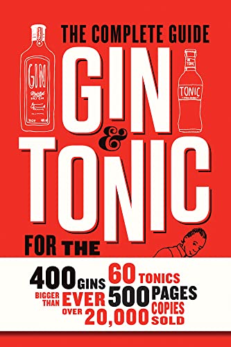 Imagen de archivo de Gin & Tonic: The Complete Guide for the Perfect Mix a la venta por WorldofBooks