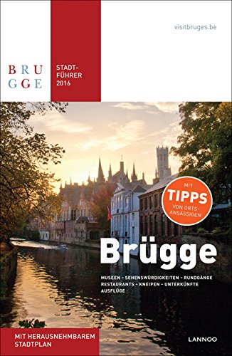 Stock image for Brügge Stadtführer 2016 - Bruges City Guide 2016 for sale by ThriftBooks-Atlanta