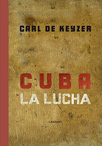 9789401433228: Cuba la lucha [Lingua Inglese]