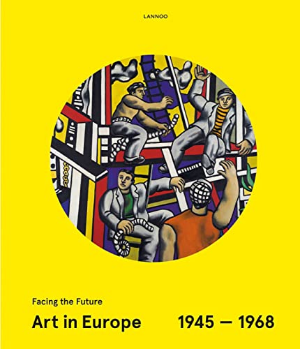 Imagen de archivo de Facing the future. Art in Europe 1945 - 1968. a la venta por Antiquariat & Verlag Jenior