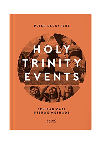 9789401441025: Holy Trinity Events: Een radicaal nieuwe methode