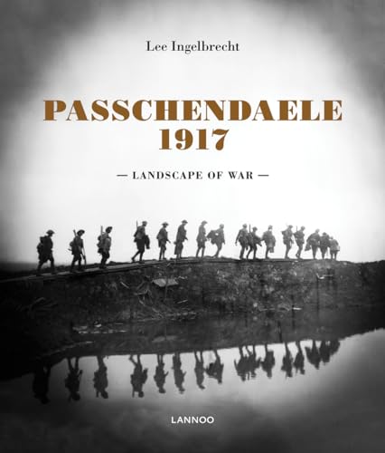 Stock image for Passchendaele 1917 Landscape of War for sale by TextbookRush