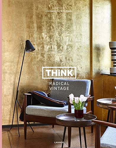 9789401443814: Think Radical Vintage: Interiors by Swimberghe & Verlinde: 4