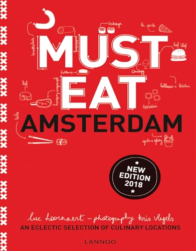 Stock image for Must Eat Amsterdam: An Eclectic Selection of Culinary Locations for sale by WorldofBooks