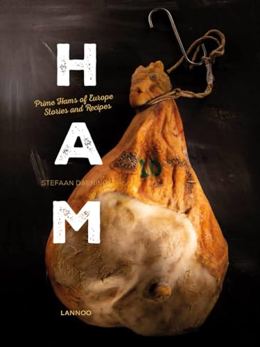 Stock image for Ham: Prime Hams of Europe Stories and Recipes for sale by WorldofBooks