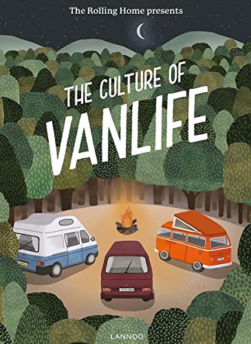 Stock image for The Rolling Home Presents the Culture of Vanlife for sale by SecondSale