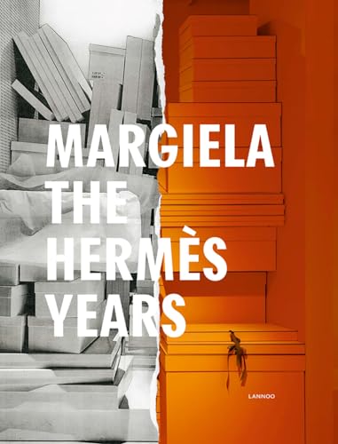 9789401452366: Margiela, The HermEs Years (Edition expo MusEe des Arts DEcoratifs) /anglais: Edition expo Muse des Arts Dcoratifs