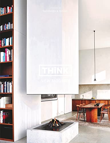 Imagen de archivo de Think New Modern: Interiors by Swimberghe & Verlinde a la venta por BooksRun