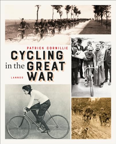 Stock image for Cycling in the Great War for sale by Better World Books