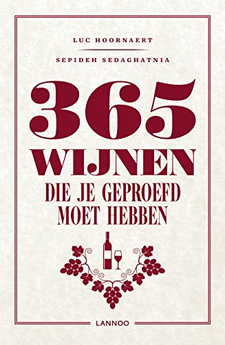 Stock image for 365 wijnen die je geproefd moet hebben for sale by Buchpark