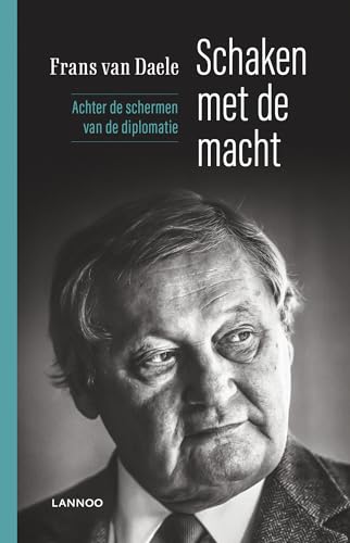 9789401458078: Schaken met de macht: Achter de schermen van de diplomatie