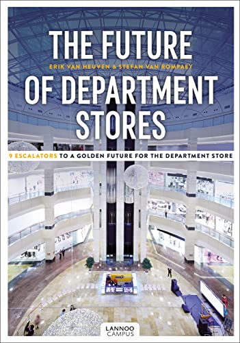 Stock image for The Future of Department Stores: 9 Escalators to a Golden Future for the Department Store for sale by SecondSale