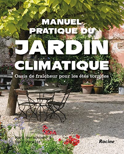 9789401468619: Manuel pratique du jardin climatique: Oasis de fracheur pour les ts torrides