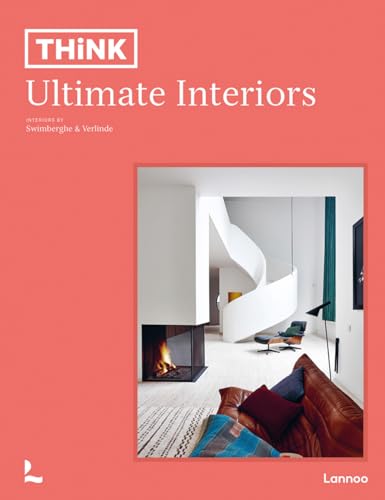 Beispielbild fr Think. Ultimate Interiors (Dutch, English and French Edition) zum Verkauf von Books From California