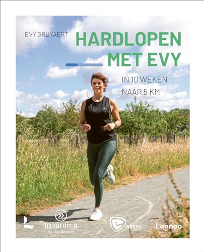 Imagen de archivo de Hardlopen met Evy: In 10 weken naar 5 km a la venta por Buchpark
