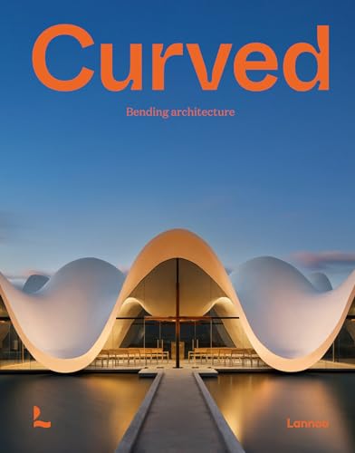 9789401476027: Curved Bending Architecture /anglais