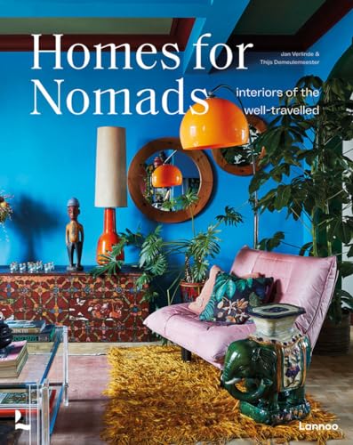 Stock image for Homes for Nomads: Interiors of the Well-Travelled for sale by Books From California