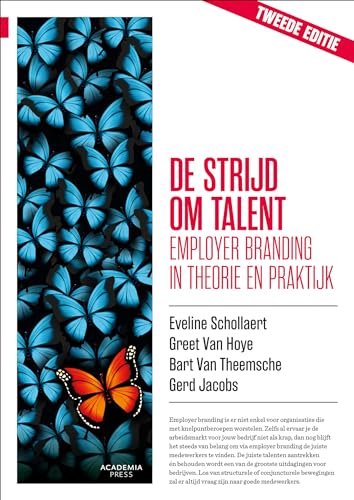 Imagen de archivo de De strijd om talent: employer branding in theorie en praktijk a la venta por Buchpark