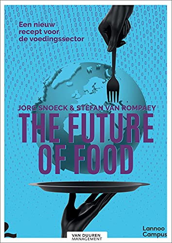 Stock image for The Future of Food: A New Recipe for the Food Sector for sale by ThriftBooks-Atlanta