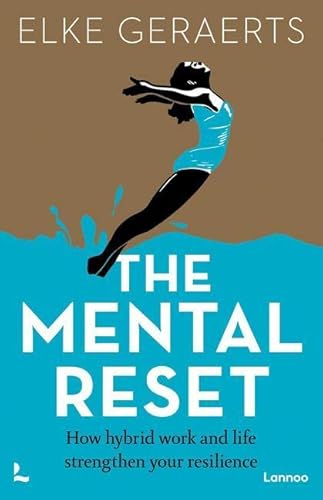 Stock image for The Mental Reset: How hybrid work and life strengthen your resilience for sale by WorldofBooks