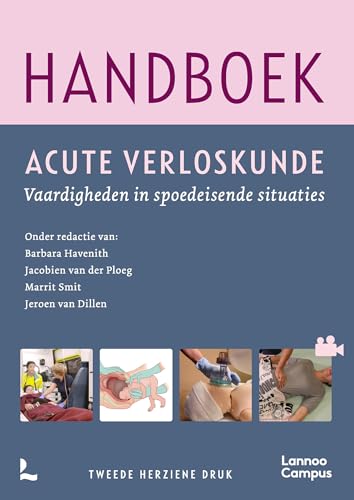 Beispielbild fr Handboek acute verloskunde - Herziene uitgave: Vaardigheden in spoedeisende situaties zum Verkauf von Buchpark