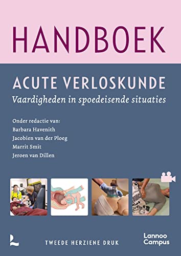 Stock image for Handboek acute verloskunde - Herziene uitgave: Vaardigheden in spoedeisende situaties for sale by Buchpark